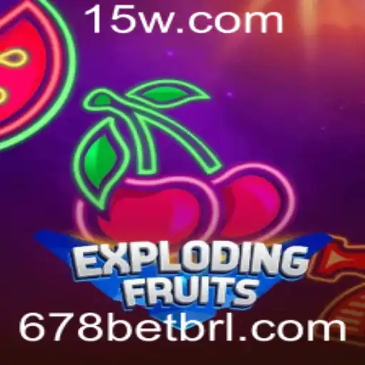 ExplodingFruits: A Nova Sensação dos Jogos com 678bet